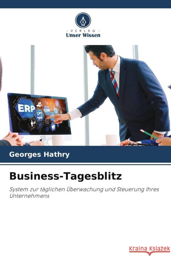 Business-Tagesblitz HATHRY, Georges 9786206291251 Verlag Unser Wissen