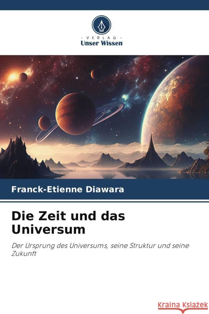 Die Zeit und das Universum Diawara, Franck-Etienne 9786206291442