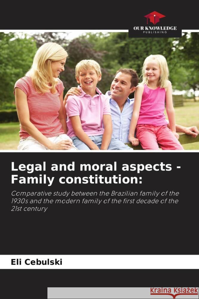 Legal and moral aspects - Family constitution: Cebulski, Eli 9786206293354