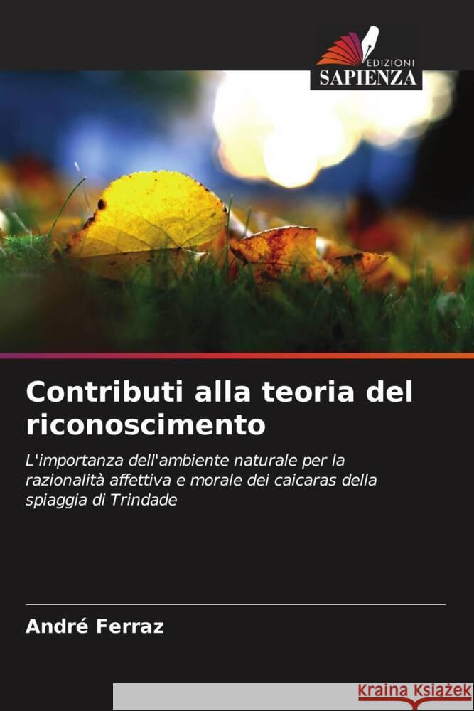 Contributi alla teoria del riconoscimento Ferraz, André 9786206294009
