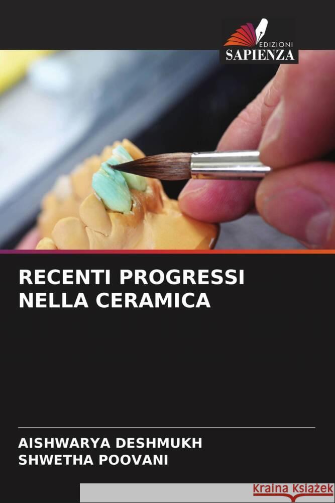 RECENTI PROGRESSI NELLA CERAMICA DESHMUKH, AISHWARYA, Poovani, Shwetha 9786206294948