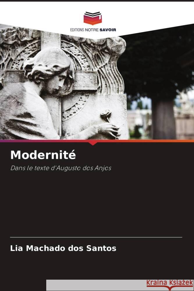 Modernité Machado dos Santos, Lia 9786206296171 Editions Notre Savoir