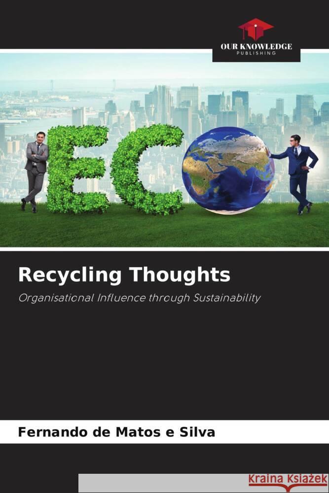 Recycling Thoughts de Matos e Silva, Fernando 9786206297048