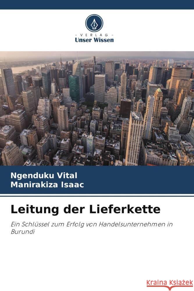 Leitung der Lieferkette Vital, NGENDUKU, Isaac, MANIRAKIZA 9786206301189