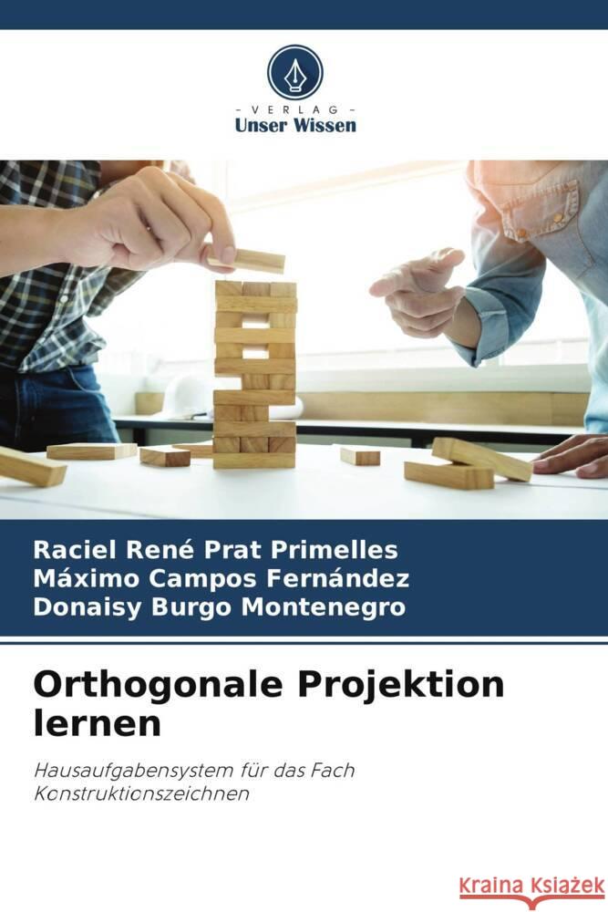 Orthogonale Projektion lernen Prat Primelles, Raciel René, Campos Fernández, Máximo, Burgo Montenegro, Donaisy 9786206301523 Verlag Unser Wissen