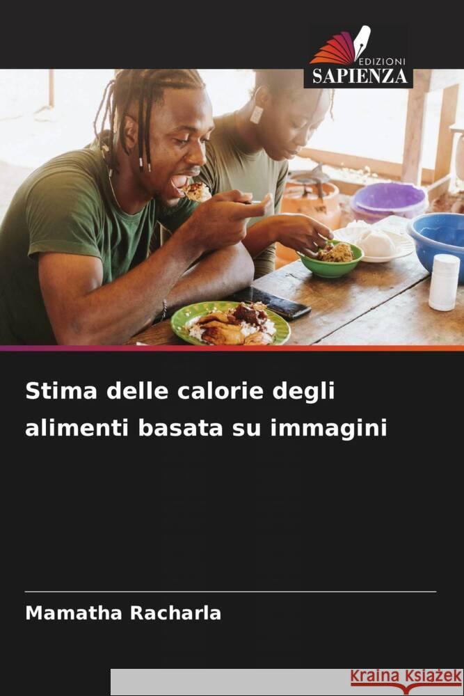 Stima delle calorie degli alimenti basata su immagini Racharla, Mamatha 9786206301738