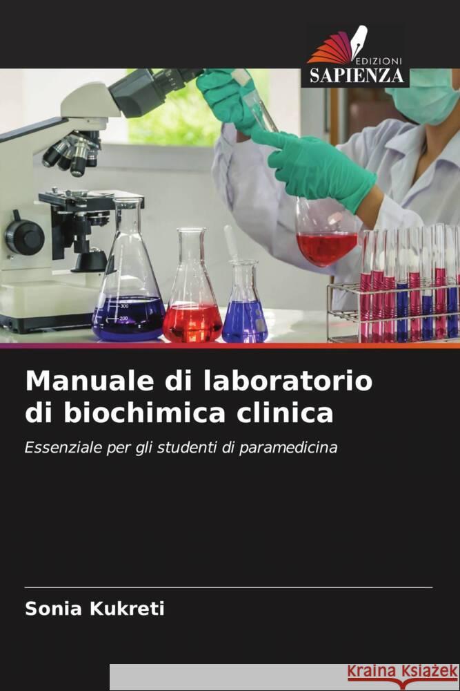 Manuale di laboratorio di biochimica clinica Kukreti, Sonia 9786206303183