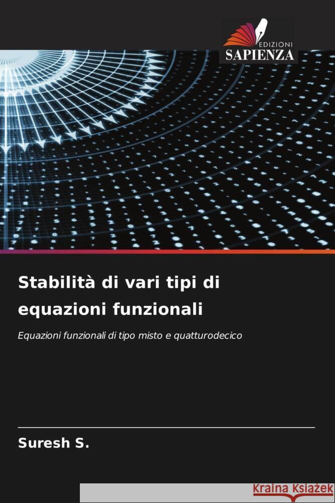 Stabilità di vari tipi di equazioni funzionali S., Suresh 9786206303435