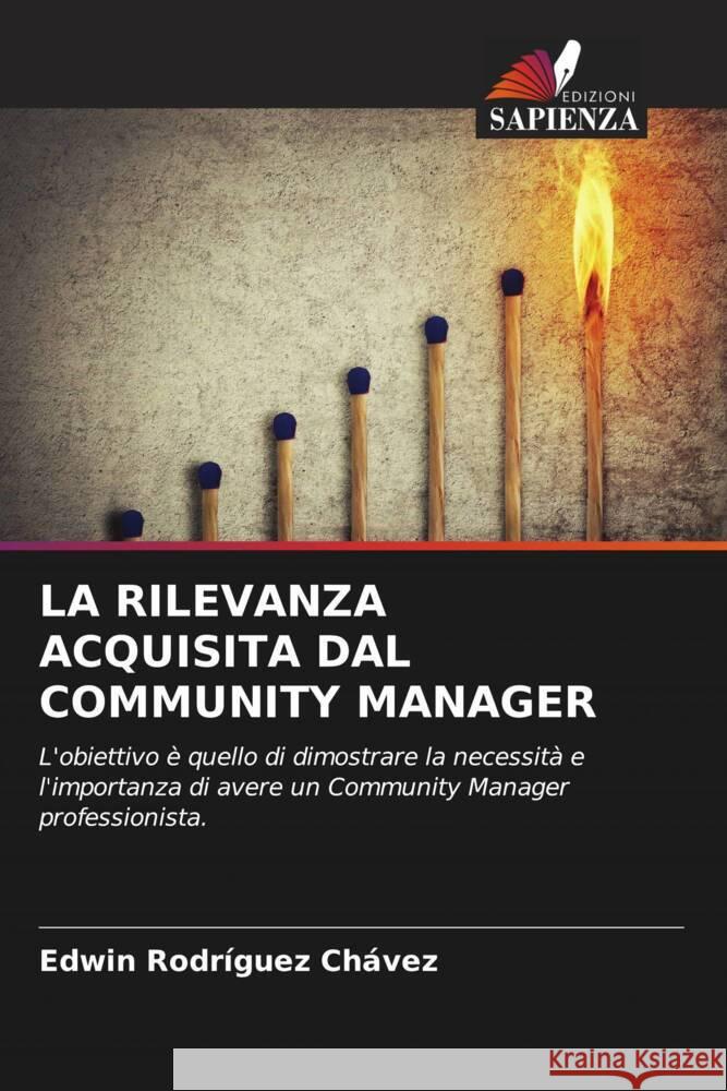 LA RILEVANZA ACQUISITA DAL COMMUNITY MANAGER Rodríguez Chávez, Edwin 9786206305521