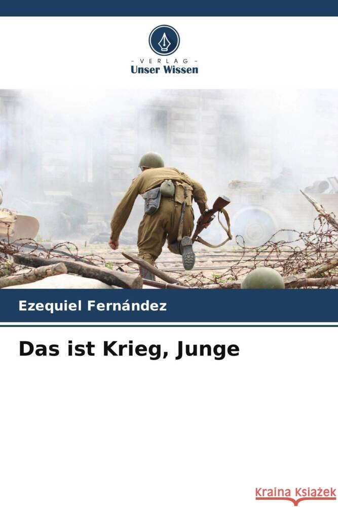 Das ist Krieg, Junge Fernández, Ezequiel 9786206305767