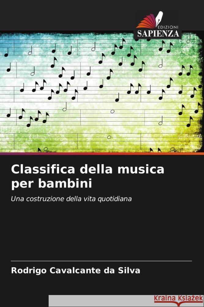 Classifica della musica per bambini Cavalcante da Silva, Rodrigo 9786206308102