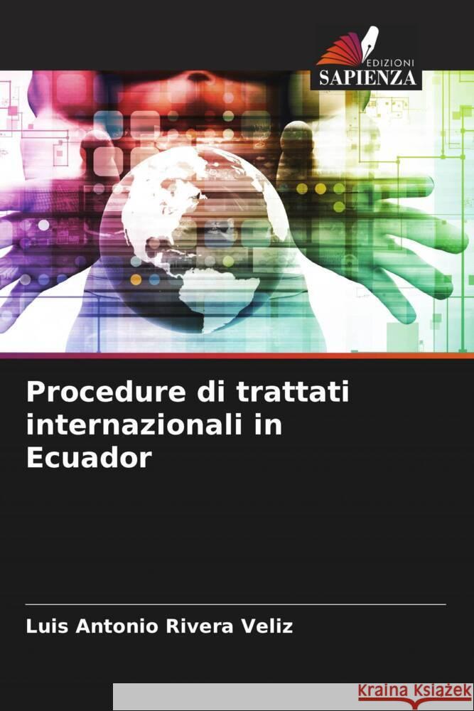 Procedure di trattati internazionali in Ecuador Rivera Veliz, Luis Antonio 9786206309062