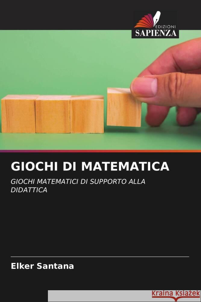 GIOCHI DI MATEMATICA Santana, Elker 9786206310747