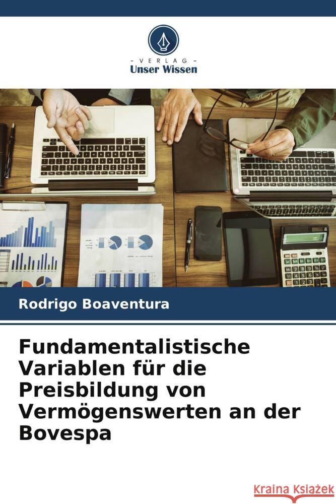 Fundamentalistische Variablen für die Preisbildung von Vermögenswerten an der Bovespa Boaventura, Rodrigo 9786206315551