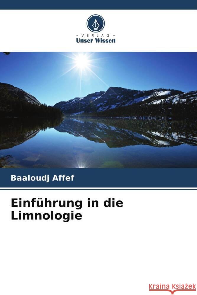 Einführung in die Limnologie Affef, Baaloudj 9786206316398