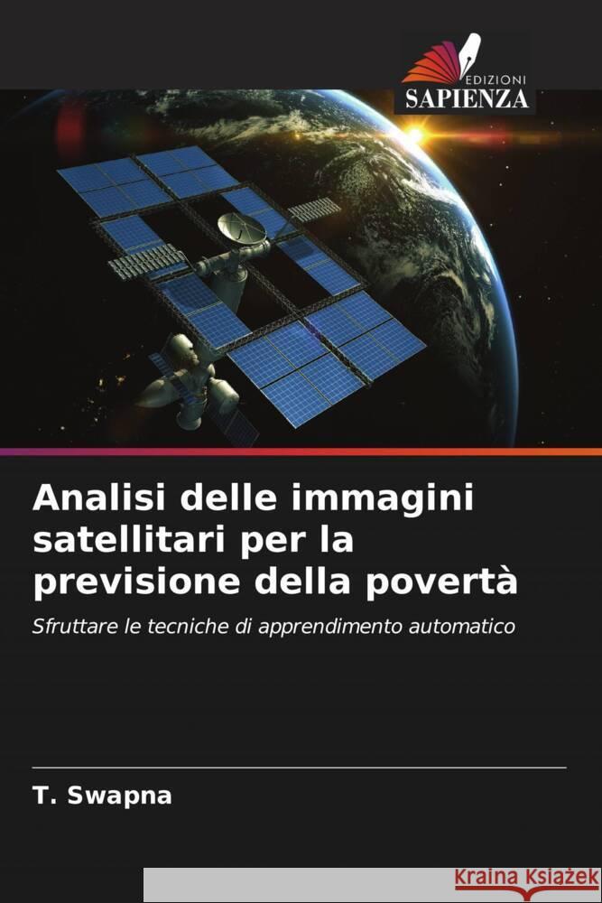 Analisi delle immagini satellitari per la previsione della povertà Swapna, T. 9786206317937