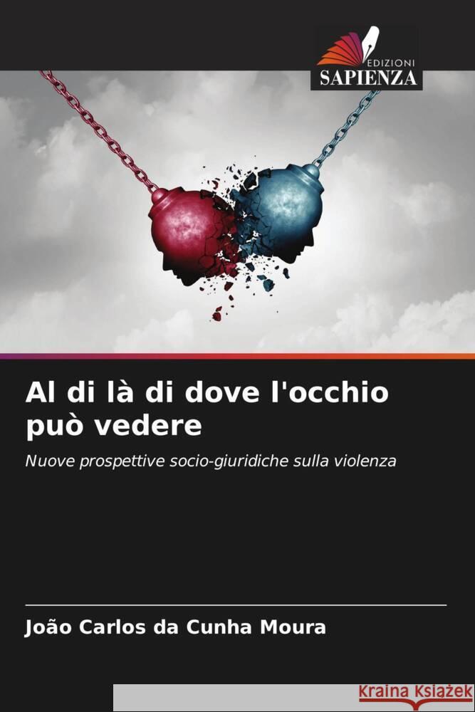 Al di là di dove l'occhio può vedere Cunha Moura, João Carlos da 9786206318170