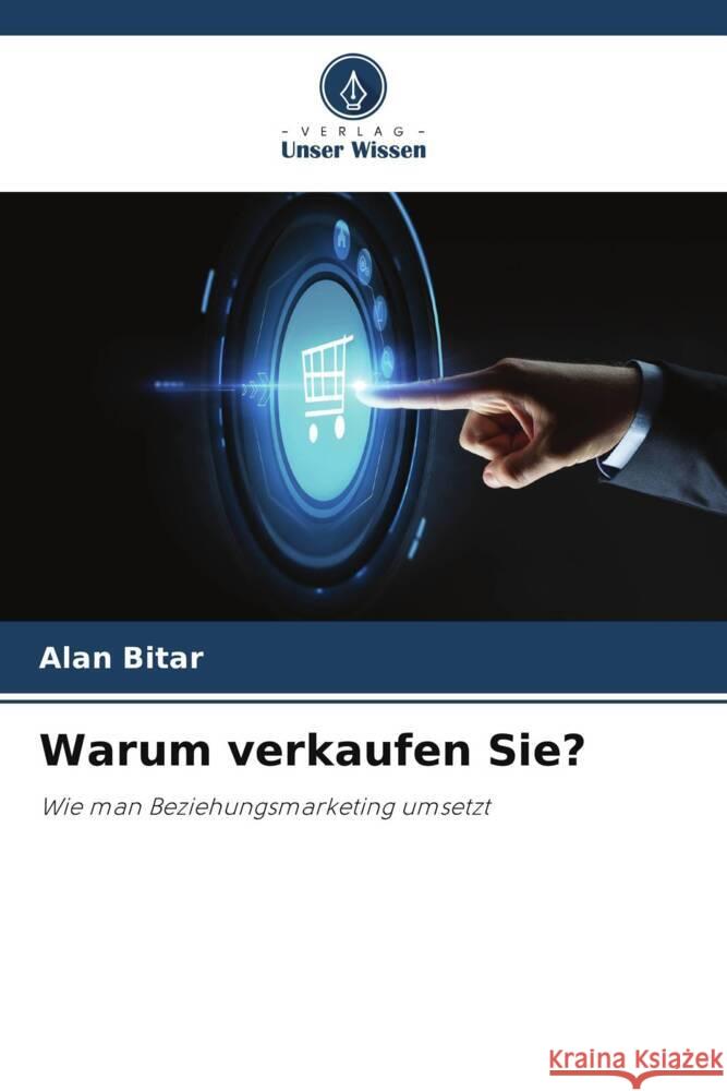 Warum verkaufen Sie? Bitar, Alan 9786206318316 Verlag Unser Wissen
