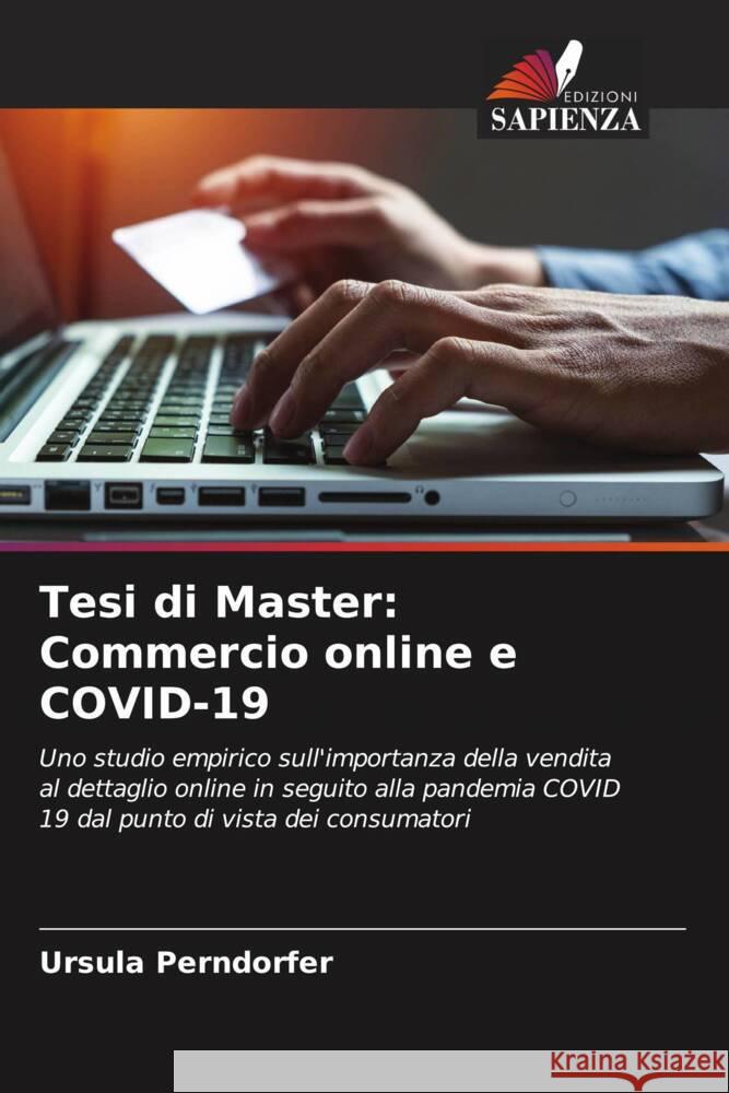 Tesi di Master: Commercio online e COVID-19 Perndorfer, Ursula 9786206321552