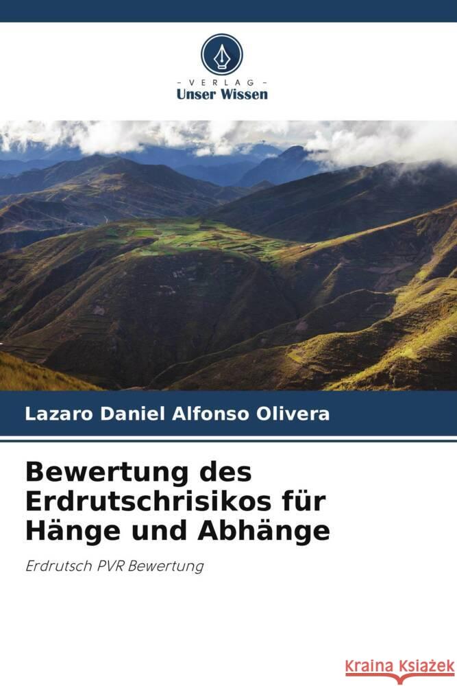 Bewertung des Erdrutschrisikos für Hänge und Abhänge Alfonso Olivera, Lazaro Daniel 9786206322184