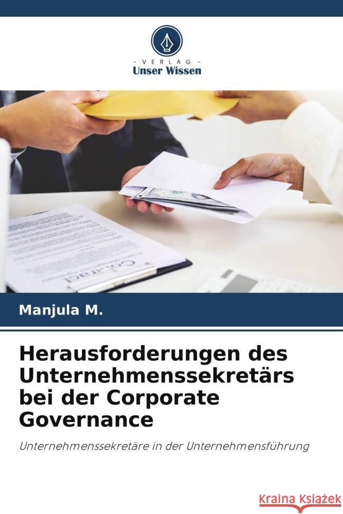 Herausforderungen des Unternehmenssekretärs bei der Corporate Governance M., Manjula 9786206326304