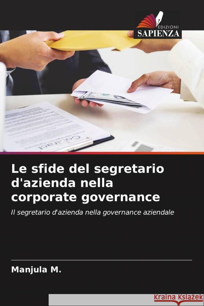 Le sfide del segretario d'azienda nella corporate governance M., Manjula 9786206326335