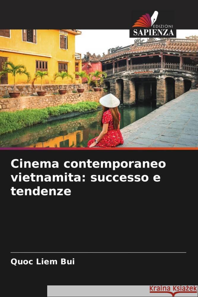 Cinema contemporaneo vietnamita: successo e tendenze Bui, Quoc Liem 9786206327004