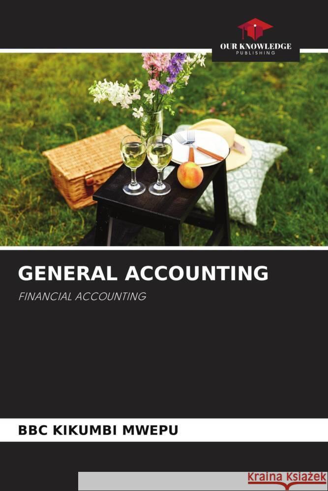 GENERAL ACCOUNTING KIKUMBI MWEPU, BBC 9786206329480