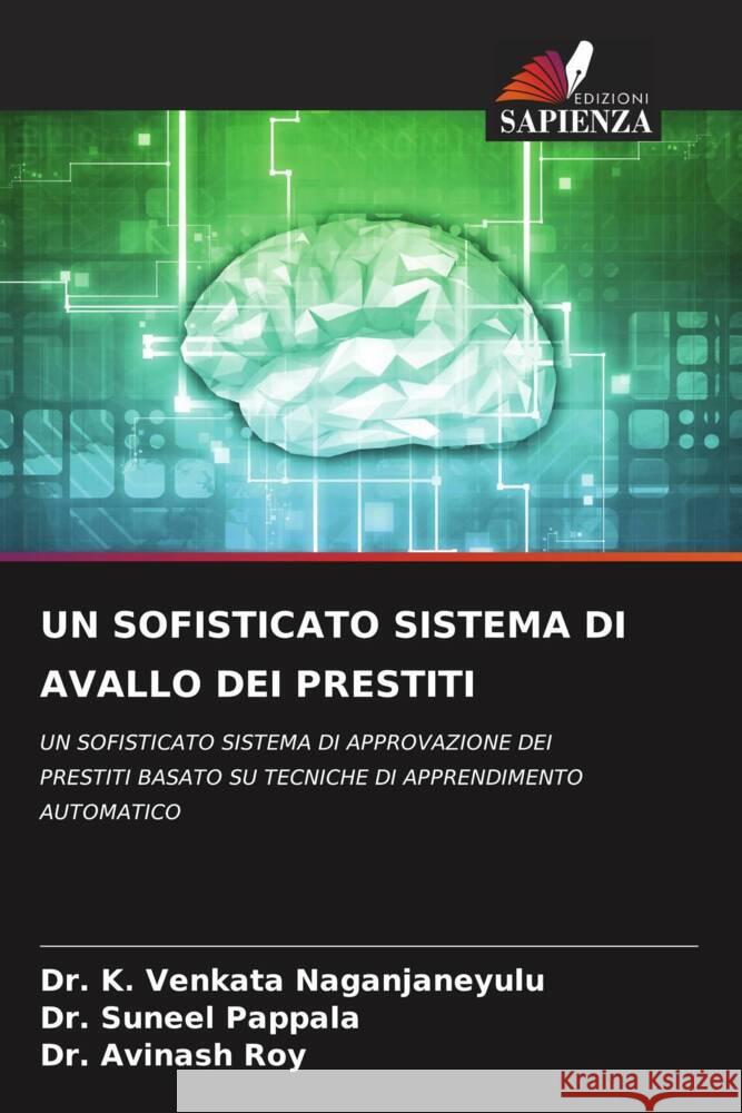 UN SOFISTICATO SISTEMA DI AVALLO DEI PRESTITI Venkata Naganjaneyulu, Dr. K., Pappala, Dr. Suneel, Roy, Dr. Avinash 9786206330844 Edizioni Sapienza