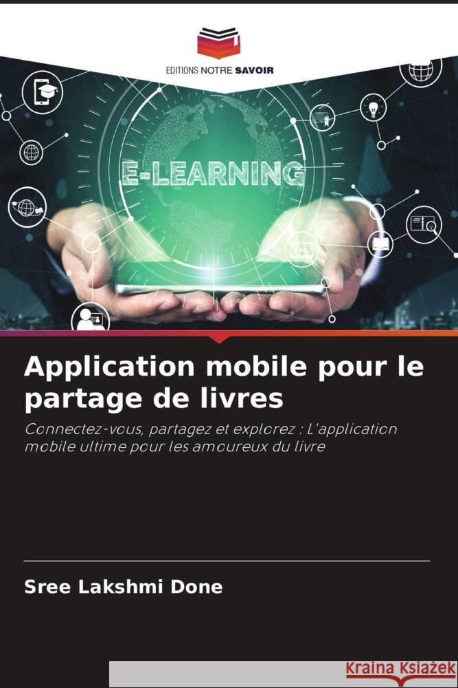 Application mobile pour le partage de livres DONE, SREE LAKSHMI 9786206331285