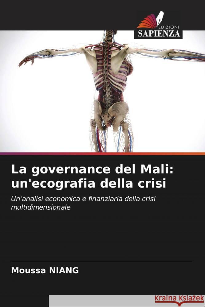 La governance del Mali: un'ecografia della crisi NIANG, Moussa 9786206332626