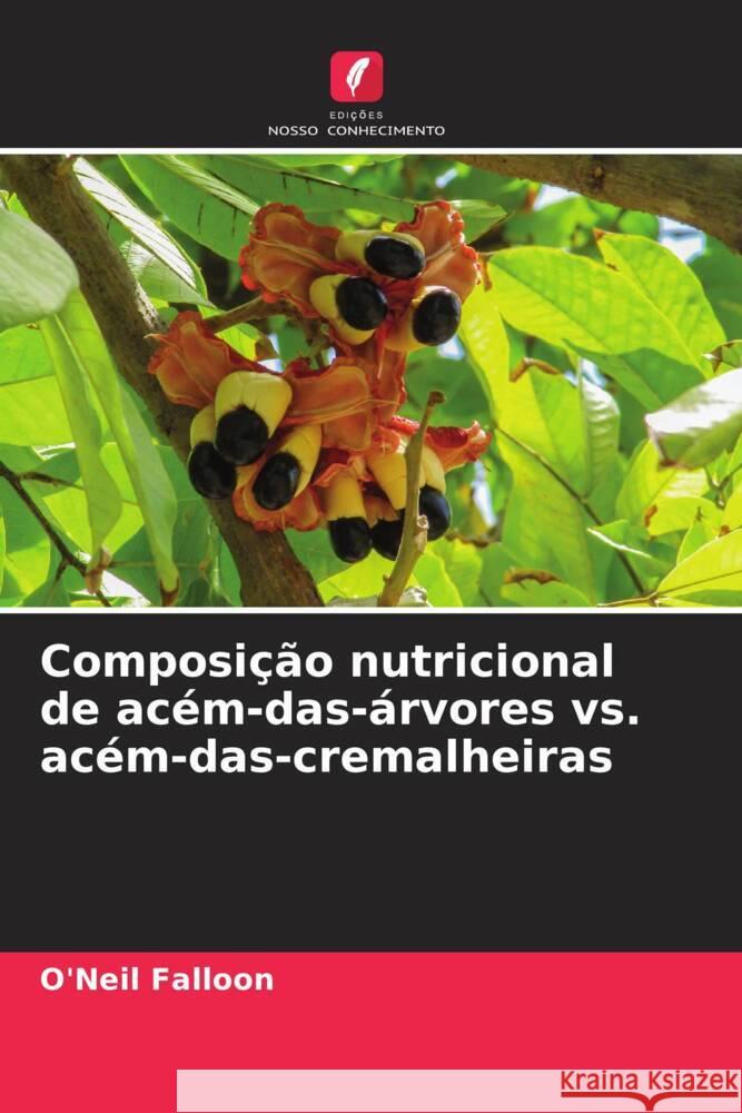 Composição nutricional de acém-das-árvores vs. acém-das-cremalheiras Falloon, O'Neil 9786206332831