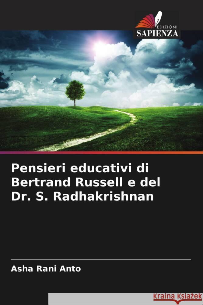 Pensieri educativi di Bertrand Russell e del Dr. S. Radhakrishnan Anto, Asha Rani 9786206332930