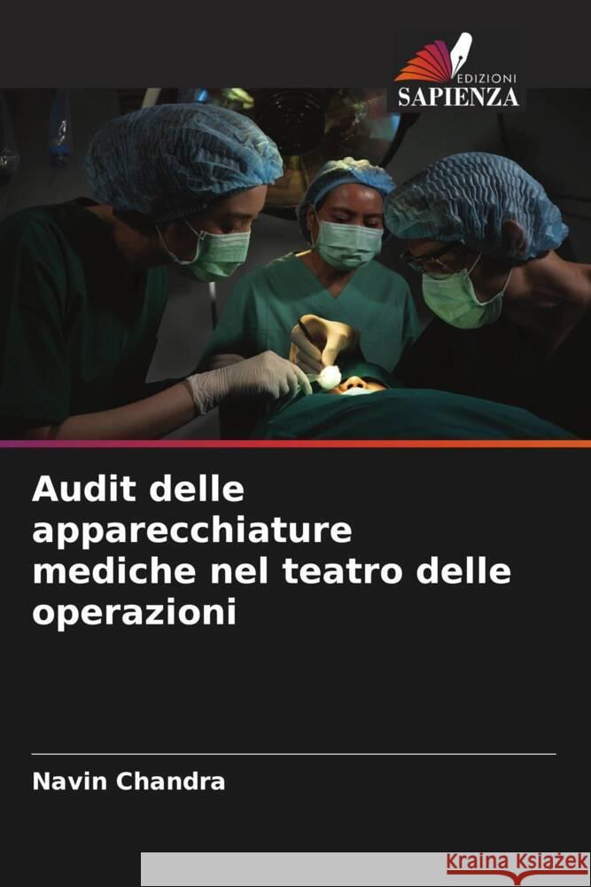 Audit delle apparecchiature mediche nel teatro delle operazioni Chandra, Navin 9786206333012