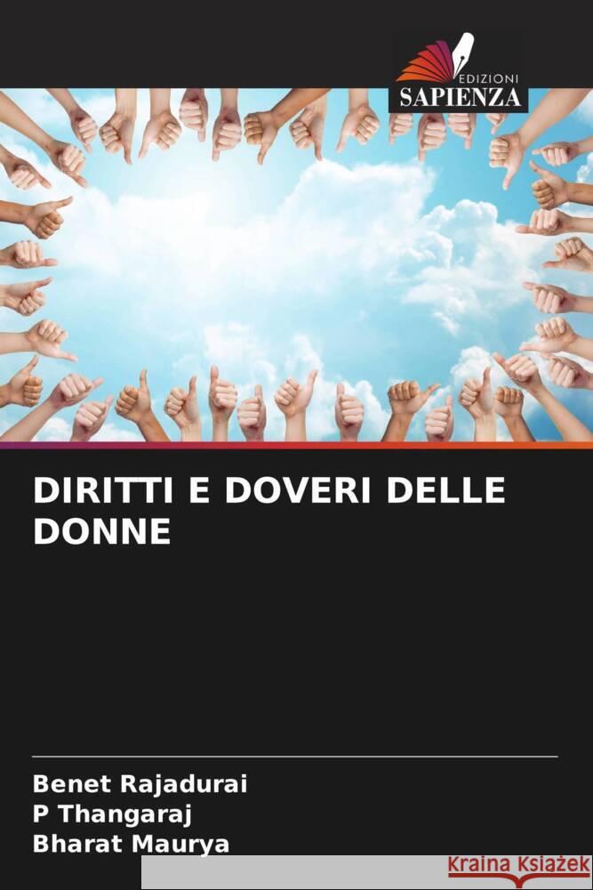 DIRITTI E DOVERI DELLE DONNE Rajadurai, Benet, Thangaraj, P, Maurya, Bharat 9786206335641 Edizioni Sapienza