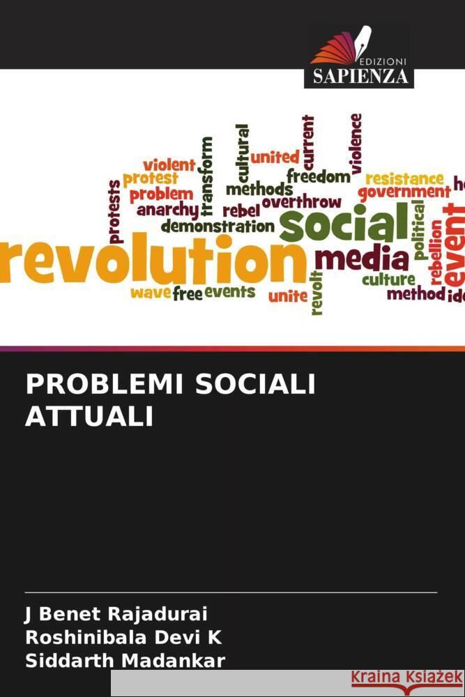 PROBLEMI SOCIALI ATTUALI Rajadurai, J Benet, Devi K, Roshinibala, Madankar, Siddarth 9786206335764