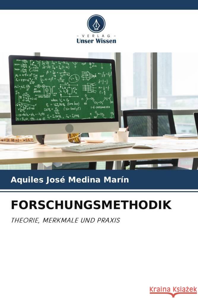 FORSCHUNGSMETHODIK Medina Marin, Aquiles José 9786206335979