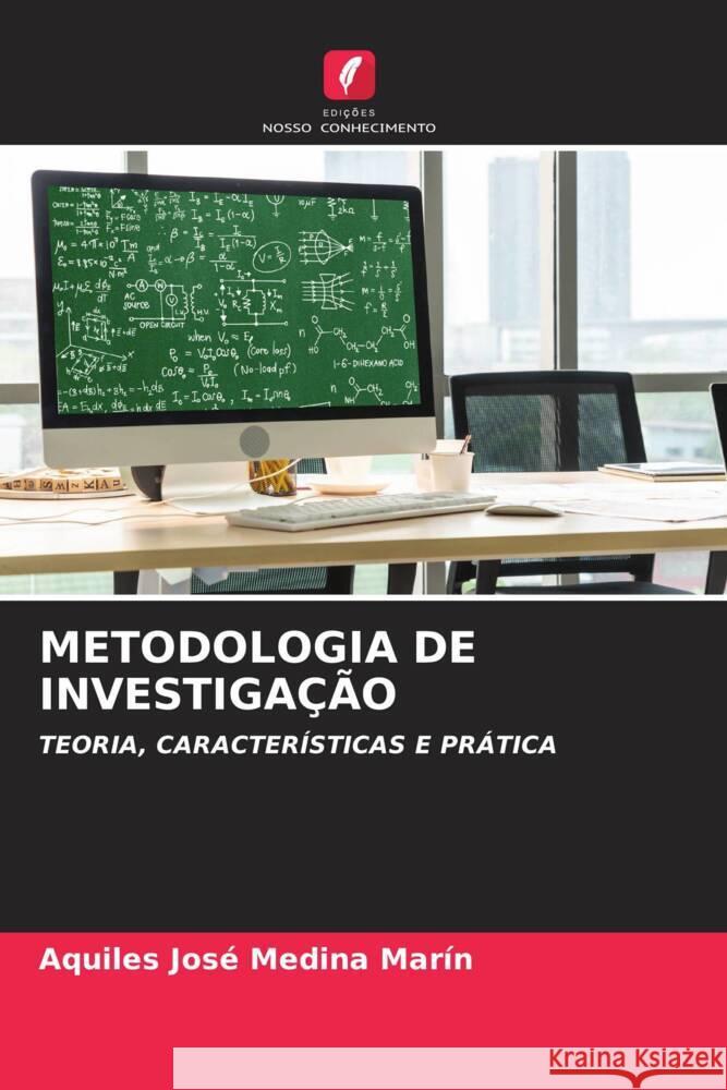 METODOLOGIA DE INVESTIGAÇÃO Medina Marin, Aquiles José 9786206336013