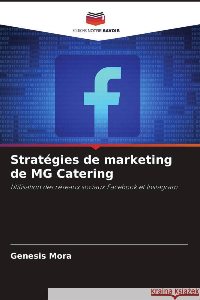 Stratégies de marketing de MG Catering Mora, Genesis 9786206336761