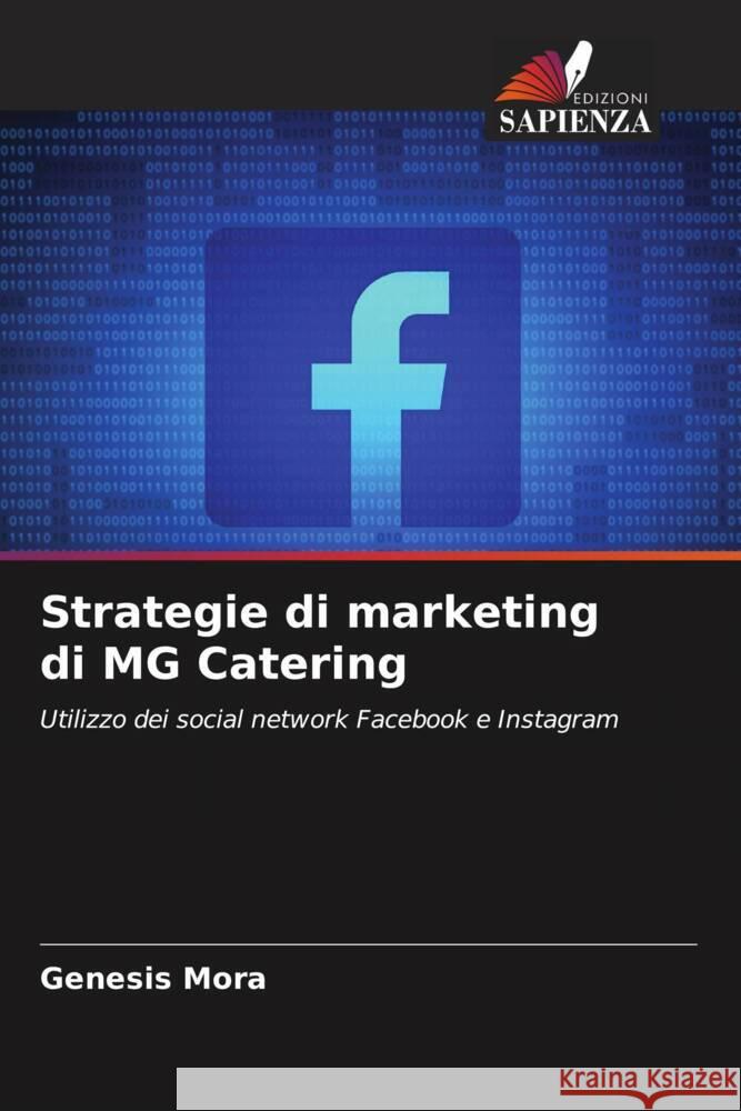 Strategie di marketing di MG Catering Mora, Genesis 9786206336778 Edizioni Sapienza