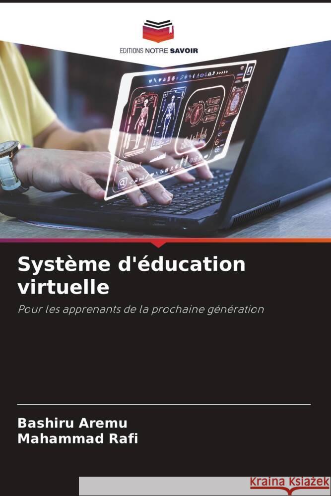 Système d'éducation virtuelle Aremu, Bashiru, Rafi, Mahammad 9786206337423