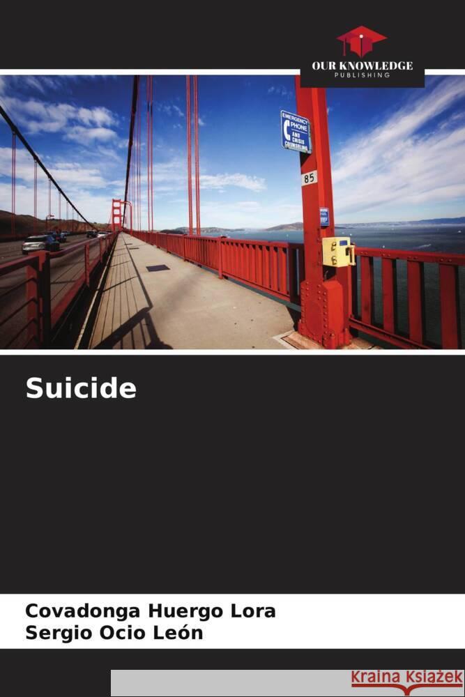 Suicide Huergo Lora, Covadonga, Ocio León, Sergio 9786206338017 Our Knowledge Publishing