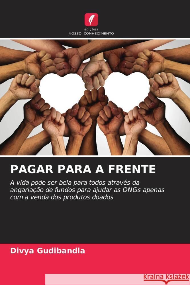 PAGAR PARA A FRENTE Gudibandla, Divya 9786206339007 Edições Nosso Conhecimento