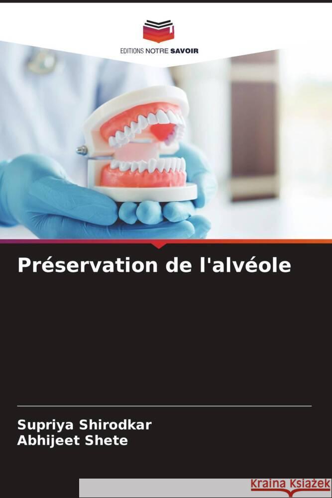 Préservation de l'alvéole Shirodkar, Supriya, Shete, Abhijeet 9786206341413