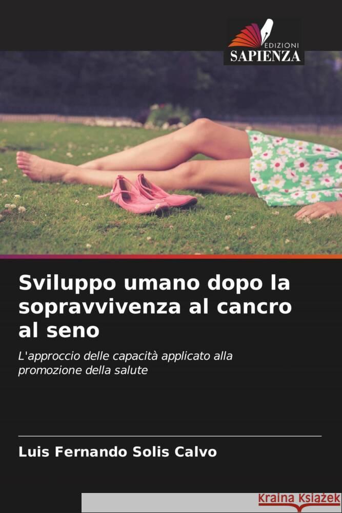 Sviluppo umano dopo la sopravvivenza al cancro al seno Solís Calvo, Luis Fernando 9786206342250