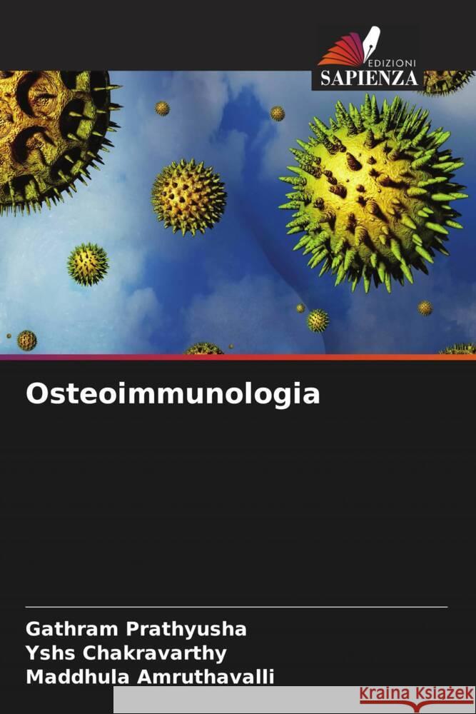 Osteoimmunologia Prathyusha, Gathram, Chakravarthy, YSHS, Amruthavalli, Maddhula 9786206342632