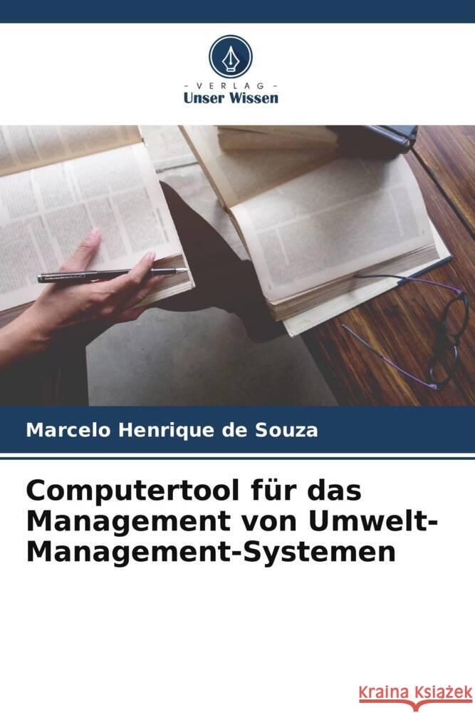 Computertool für das Management von Umwelt-Management-Systemen Henrique de Souza, Marcelo 9786206343301