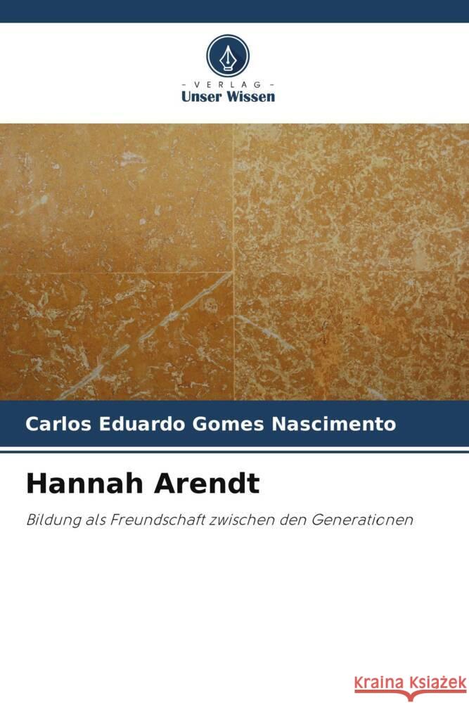 Hannah Arendt Nascimento, Carlos Eduardo Gomes 9786206343721