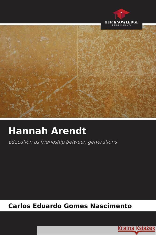 Hannah Arendt Nascimento, Carlos Eduardo Gomes 9786206343738