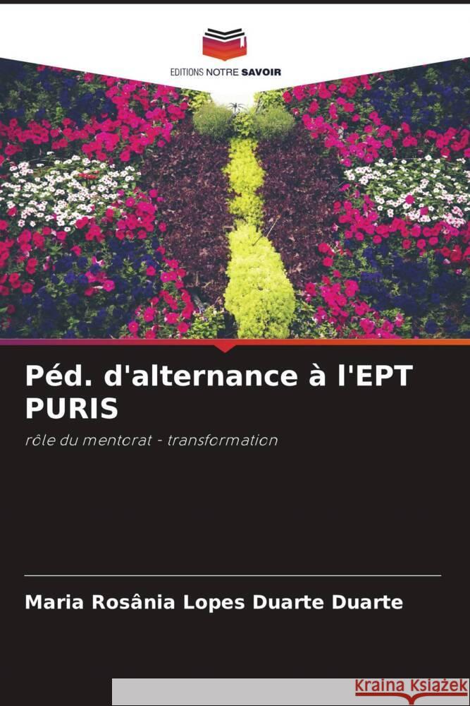 Péd. d'alternance à l'EPT PURIS Duarte, Maria Rosânia Lopes Duarte 9786206346586